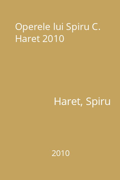 Operele lui Spiru C. Haret 2010