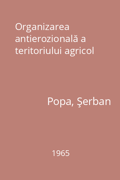 Organizarea antierozională a teritoriului agricol