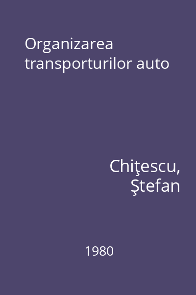 Organizarea transporturilor auto