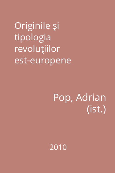 Originile şi tipologia revoluţiilor est-europene