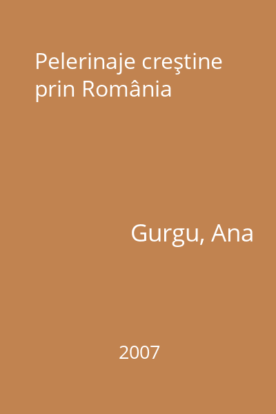 Pelerinaje creştine prin România