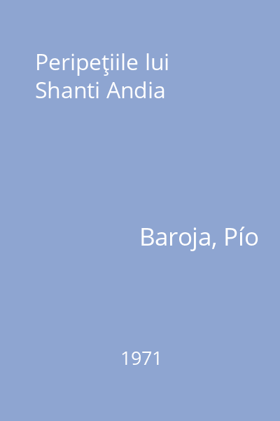 Peripeţiile lui Shanti Andia