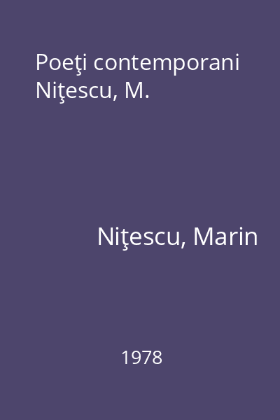 Poeţi contemporani Niţescu, M.