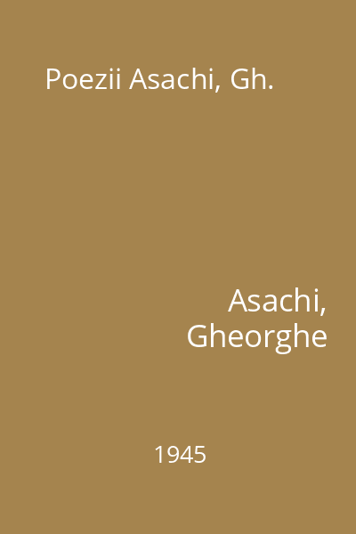 Poezii Asachi, Gh.