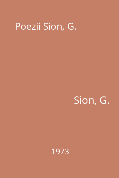 Poezii Sion, G.