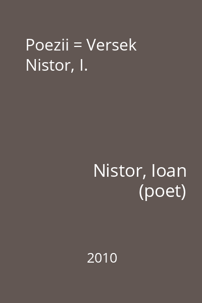 Poezii = Versek Nistor, I.