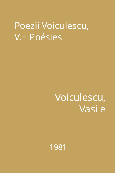 Poezii Voiculescu, V.= Poésies