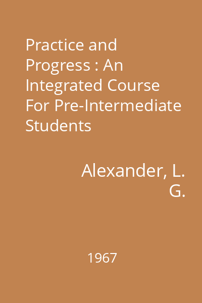 Practice and Progress : An Integrated Course For Pre-Intermediate Students