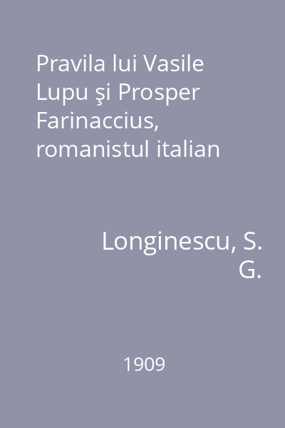 Pravila lui Vasile Lupu şi Prosper Farinaccius, romanistul italian