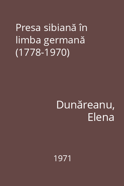 Presa sibiană în limba germană (1778-1970)