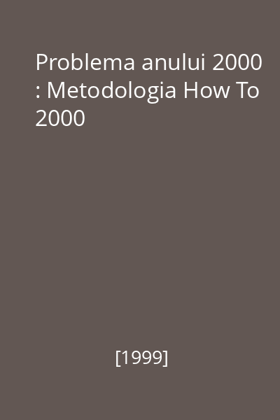 Problema anului 2000 : Metodologia How To 2000