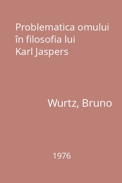 Problematica omului în filosofia lui Karl Jaspers