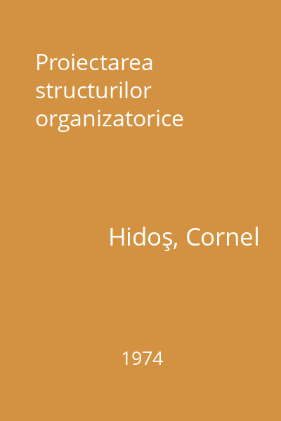Proiectarea structurilor organizatorice