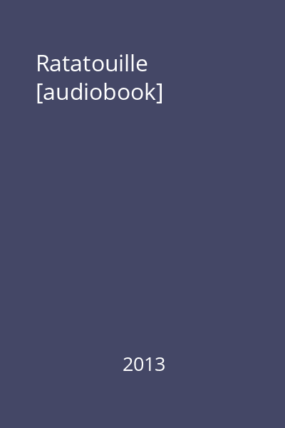 Ratatouille [audiobook]