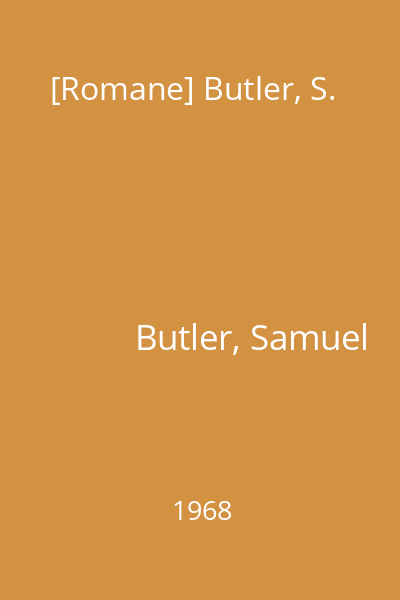 [Romane] Butler, S.