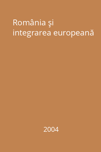 România şi integrarea europeană