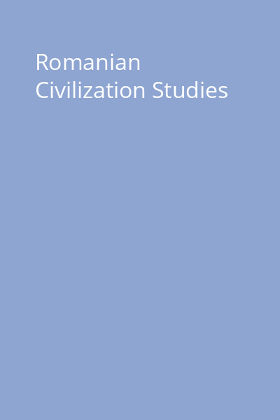 Romanian Civilization Studies