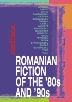 Romanian fiction of the '80s and '90s : a concise anthology