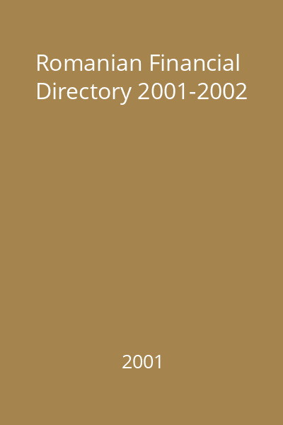 Romanian Financial Directory 2001-2002