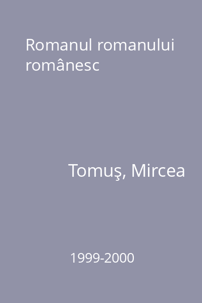 Romanul romanului românesc