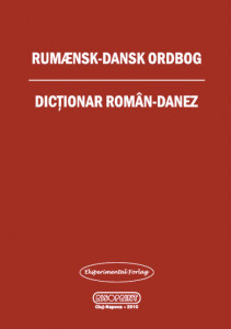 Rumaensk-dansk ordbog = Dicţionar român-danez