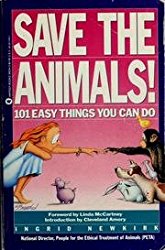 Save the animals! : 101 easy things you can do