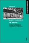 Schola Seminarium Rei Publicae : Aufsätze zu Geschichte und Gegenwart des Schulwesens in Siebenbürgen und Rumänien