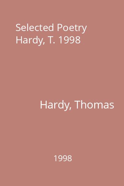 Selected Poetry Hardy, T. 1998