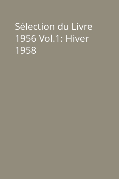 Sélection du Livre 1956 Vol.1: Hiver 1958