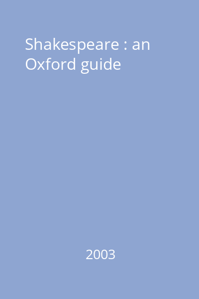 Shakespeare : an Oxford guide