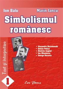Simbolismul românesc : text şi interpretare