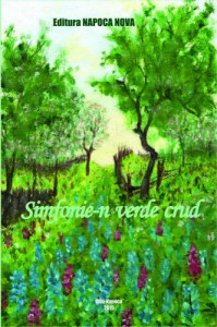 Simfonie-n verde crud : antologie literar-artistică