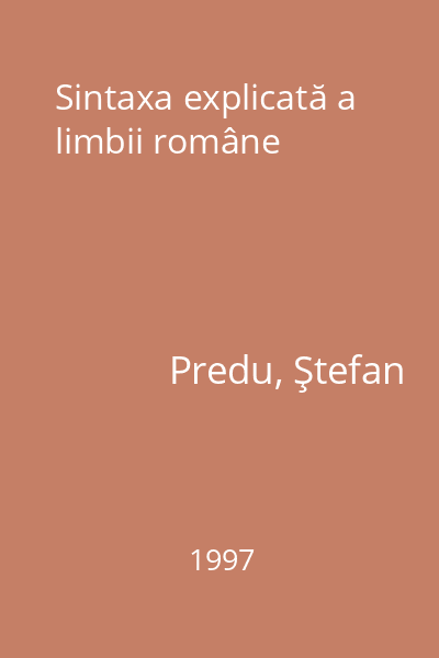 Sintaxa explicată a limbii române