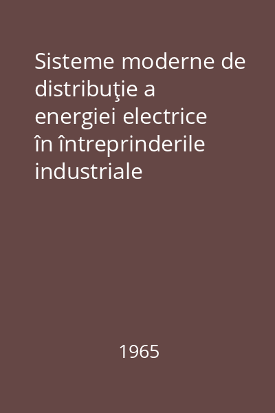 Sisteme moderne de distribuţie a energiei electrice în întreprinderile industriale
