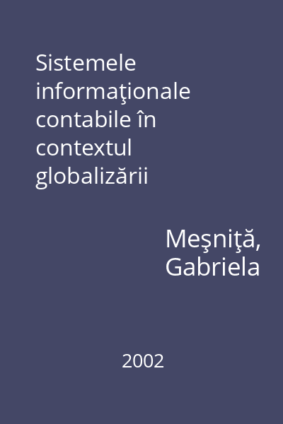 Sistemele informaţionale contabile în contextul globalizării