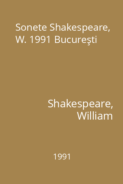 Sonete Shakespeare, W. 1991 Bucureşti