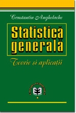 Statistică generală : teorie şi aplicaţii