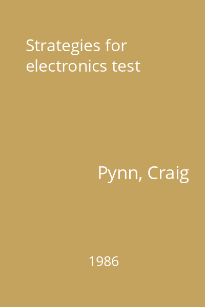 Strategies for electronics test