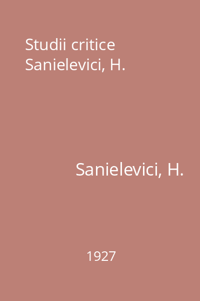 Studii critice Sanielevici, H.
