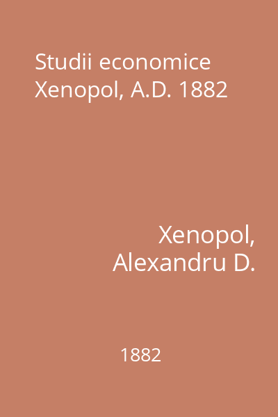 Studii economice Xenopol, A.D. 1882