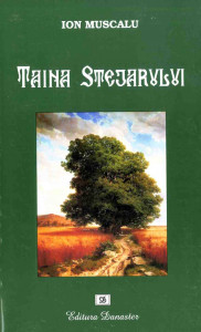 Taina Stejarului : roman istoric