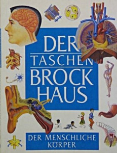Taschen Brockhaus 1995-1999 Band 10 : Der Menschliche Körper