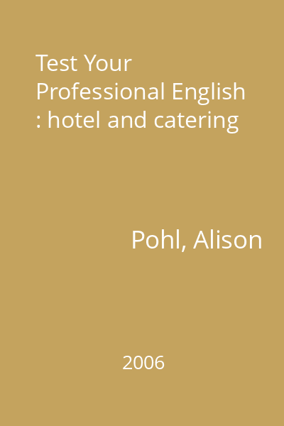Test Your Professional English : hotel and catering