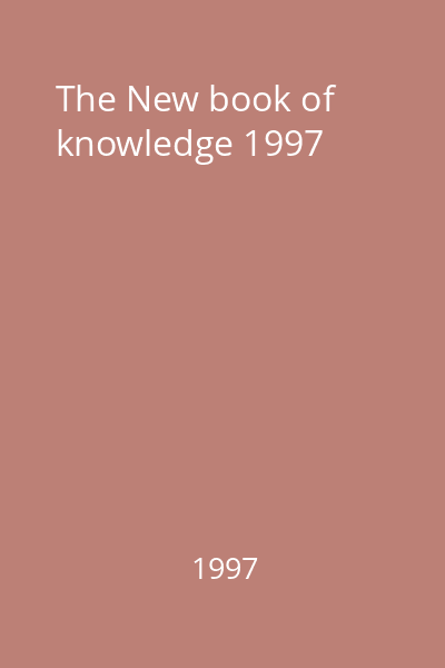 The New book of knowledge 1997