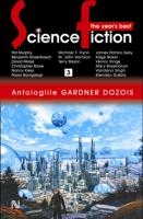 The year 's best science fiction : [antologie]