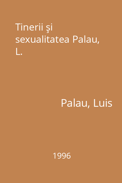 Tinerii şi sexualitatea Palau, L.