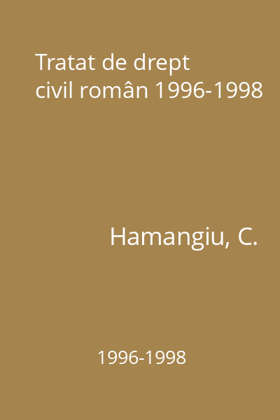 Tratat de drept civil român 1996-1998