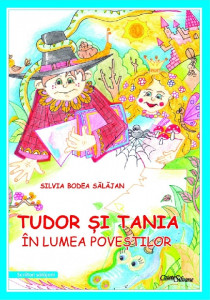 Tudor și Tania în lumea poveștilor