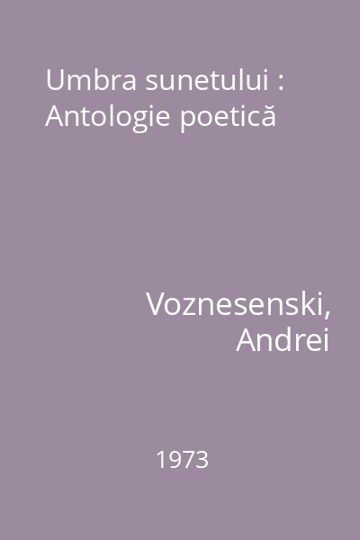 Umbra sunetului : Antologie poetică
