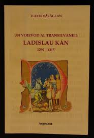 Un voievod al Transilvaniei : Ladislau Kán